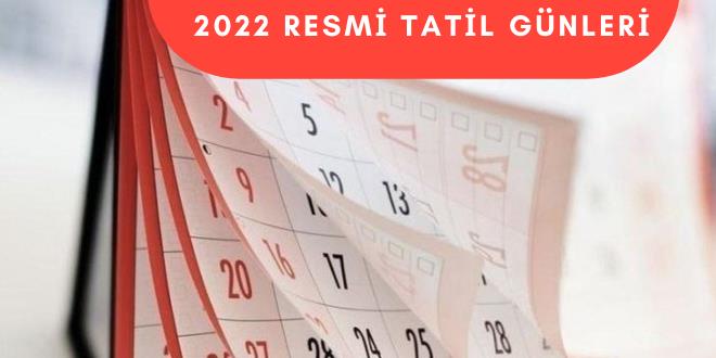 2022'de ka gn resmi tatil var?