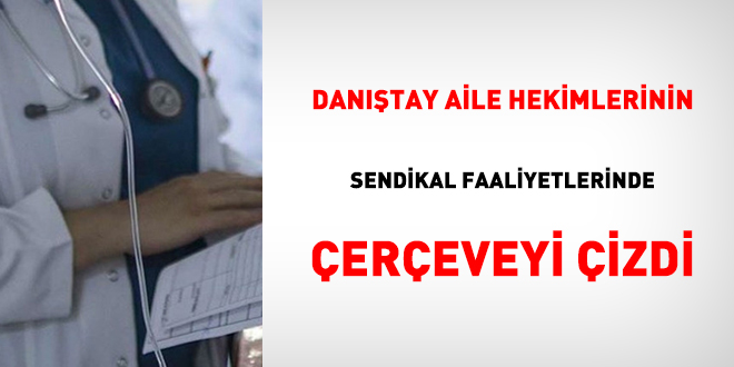 Dantay aile hekimlerinin sendikal faaliyetlerinde ereveyi izdi