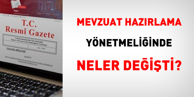 Mevzuat hazrlama ynetmeliinde neler deiti?