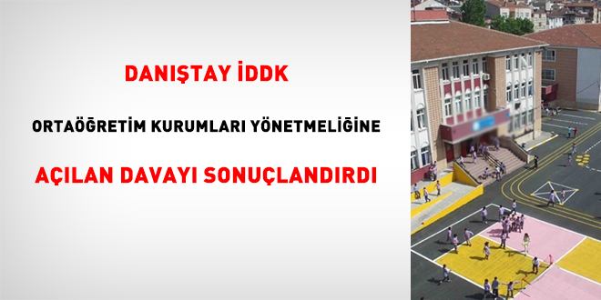 Dantay DDK, Ortaretim Kurumlar Ynetmeliine alan davay sonulandrd