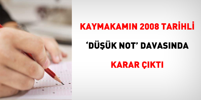 Kaymakamn 2008 tarihli 'dk not' davasnda karar kt