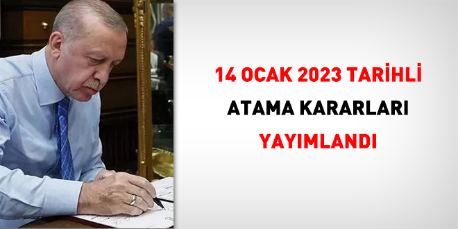 14 Ocak 2023 tarihli atama karar yaymland