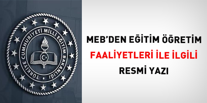 MEB'den eitim retim faaliyetleri ile ilgili resmi yaz