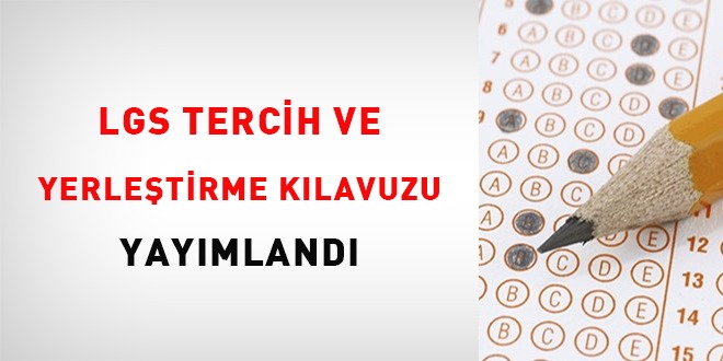 LGS tercih ve yerletirme klavuzu yaymland