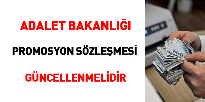 Adalet Bakanl promosyon szlemesi gncellenmelidir