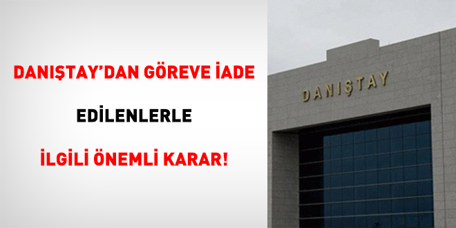 Dantay'dan greve iade edilenlerle ilgili nemli karar!