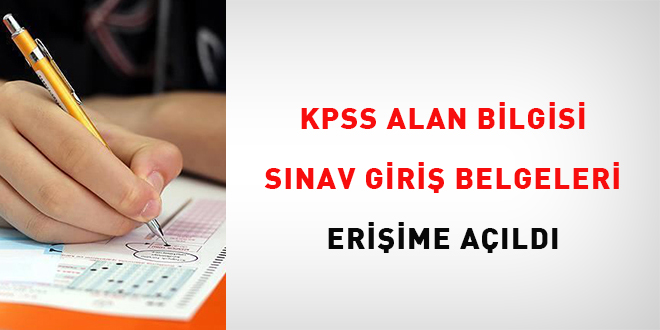 KPSS Alan Bilgisi snav giri belgeleri eriime ald