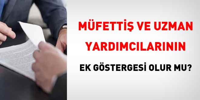 Mfetti ve uzman yardmclarnn ek gstergesi olur mu?