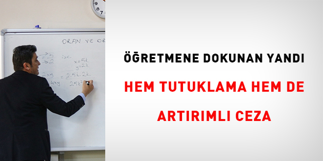 retmene dokunan yand: Hem tutuklama hem de artrml ceza