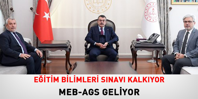 Eitim Bilimleri Snav kalkyor... MEB-AGS geliyor