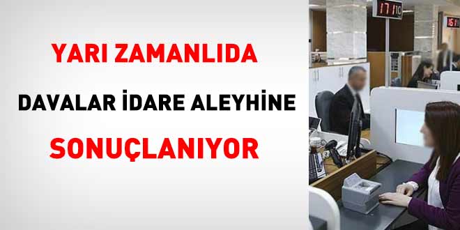 Yar zamanl alma taleplerinde davalar idare aleyhine sonulanyor