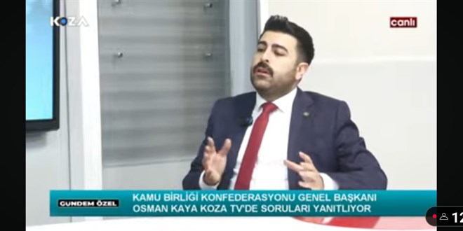 Osman Kaya: Memura 10.000 lira versinler ama...