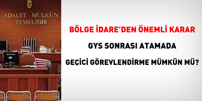 Erzurum BM'den nemli karar: GYS sonras geici grevlendirme mmkn m?