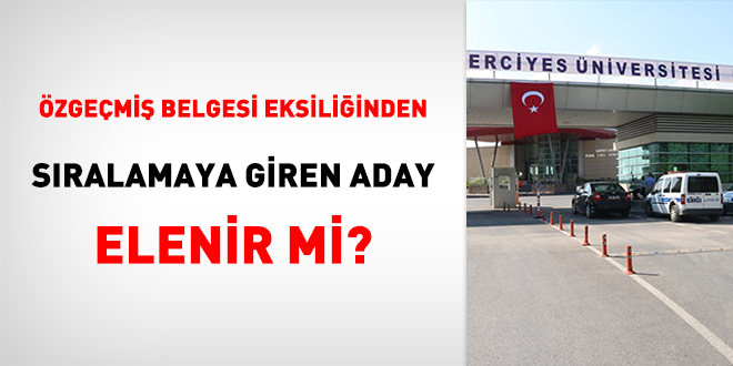 zgemi belgesi eksikliinden sralamaya giren aday elenir mi?