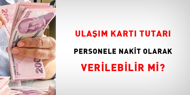 Ulam kart tutar personele nakit olarak verilebilir mi?