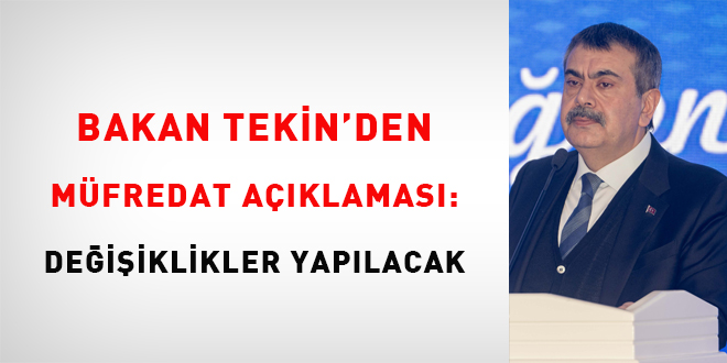 Bakan Tekin'den mfredat aklamas: Deiiklikler yaplacak