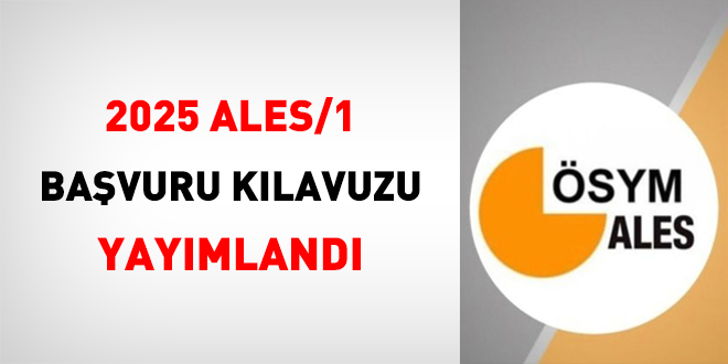 2025 ALES/1 bavuru klavuzu yaymland