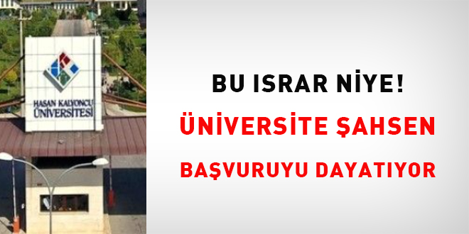 Bu Israr Niye! niversite ahsen bavuruyu dayatyor