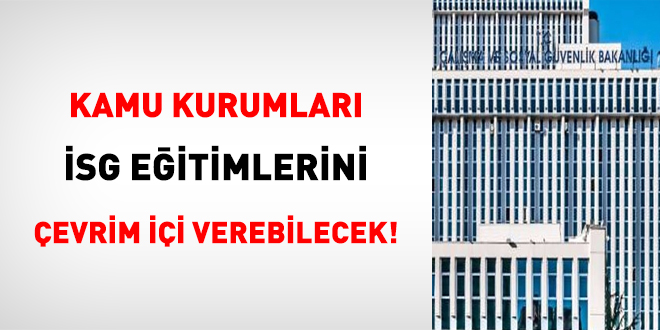 Kamu Kurumlar SG Eitimlerini evrim i Verebilecek!