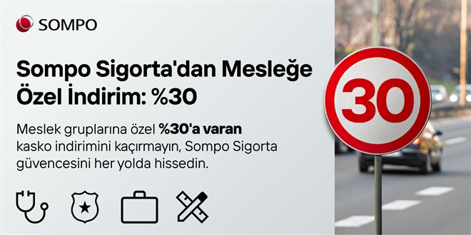 Sompo Sigortadan Meslek Gruplarna zel %30 indirim frsat!