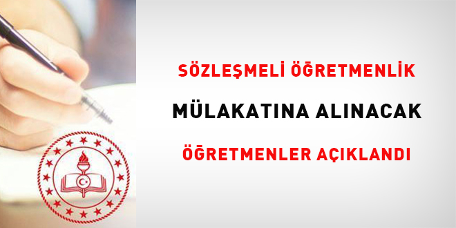 Sözleşmeli Öğretmenlik Mülakatına Alınacak Öğretmenler Açıklandı