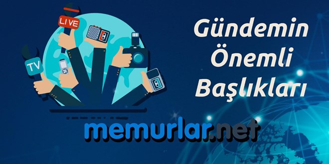 21 Mayıs 2025'ten önemli gündem başlıkları