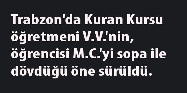 Kuran Kursu retmeninden renciye dayak iddias