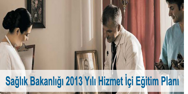 Salk Bakanl 2013 Yl Hizmet i Eitim Plan