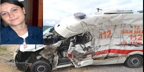 Ambulans kazasnda yaralanan acil tp teknisyeni hayatn kaybetti