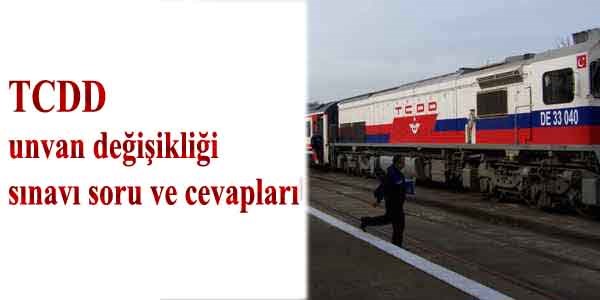 TCDD unvan deiiklii snav soru ve cevaplar