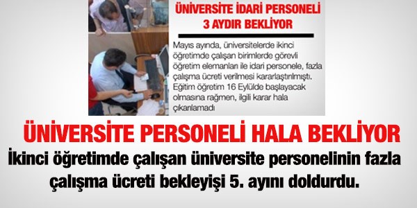 niversite personeli 5 aydr bekliyor