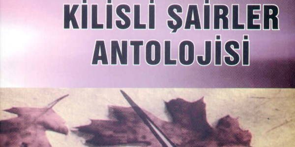 Kilisli airler antolojisi' kt