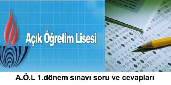 Açıköğretim lisesi 1.dönem sınavı soruları ve cevapları - Memurlar.Net