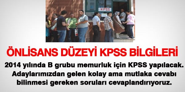 nlisans(2 yllk) dzeyi iin 2014 KPSS bilgileri