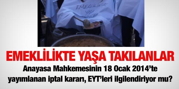 AYM karar ve emeklilikte yaa taklanlar