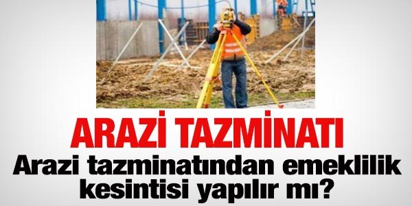 Arazi tazminat, prime esas kazanca tabi midir?