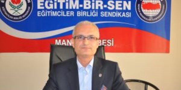 Eitim Bir Sen Manisa ubesi Bakan Mehmet Emin Sofuolu: