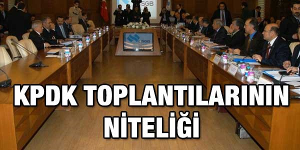 KPDK toplantlarnn nitelii