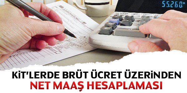 KT'lerde brt cret zerinden net maa hesaplamas