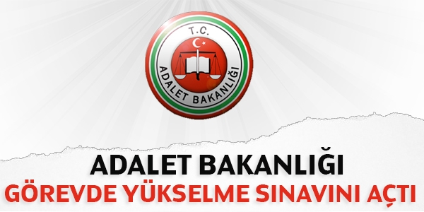 Adalet Bakanl grevde ykselme snavn at