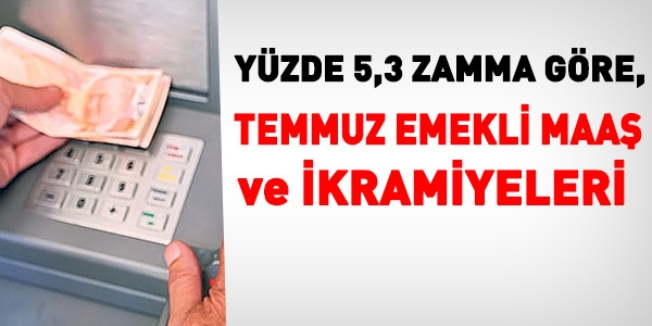 Yzde 5,3 zamma gre emekli maa ve ikramiyeleri