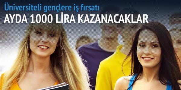 6 milyon niversiteli gen ayda 1000 lira kazanacak