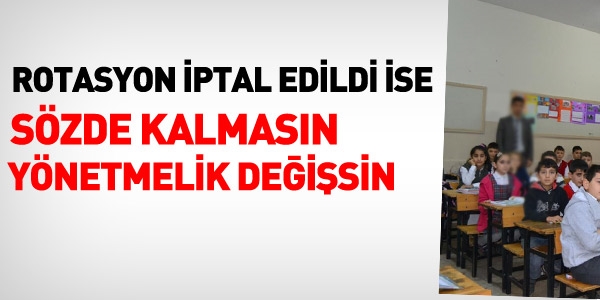 Rotasyon iptal edildi ise ynetmelik deisin