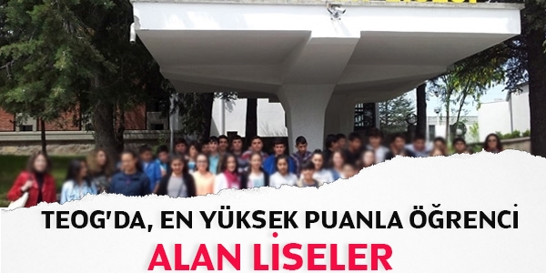 TEOG'da, en yksek puanla renci alan liseler