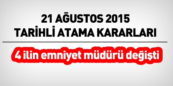 21/08/2015 tarihli atama kararlar