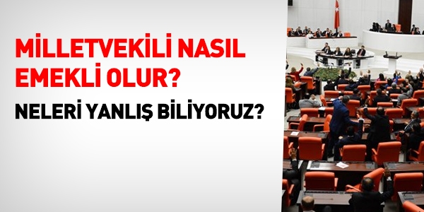 Milletvekili Nasil Emekli Olur