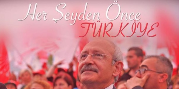 CHP'nin 1 Kasm'daki seimde slogan 'nce Trkiye'