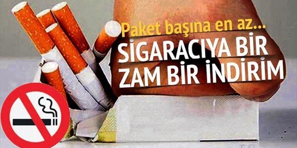 Sigaracya bir zam bir indirim