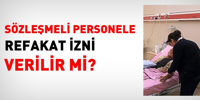 Szlemeli personele refakat izni verilir mi?