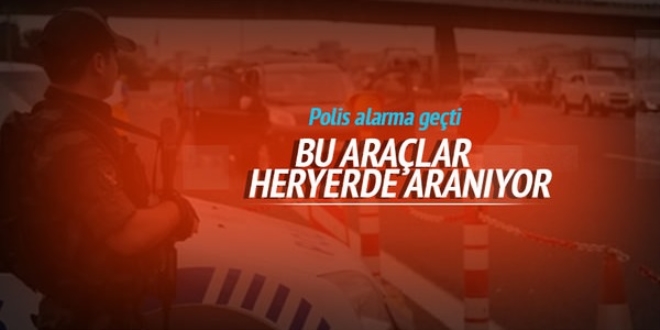 Polise uyar: Bu 20 ara her yerde aranyor!